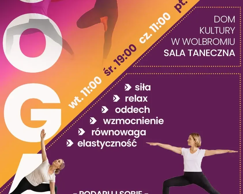 Joga w Domu Kultury w Wolbromiu – zapisz się na zajęcia