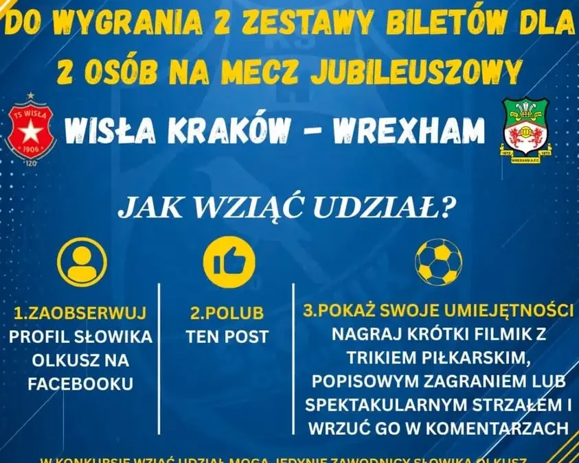 Konkurs Słowika Olkusz: wygraj bilety na mecz Wisły z Wrexham