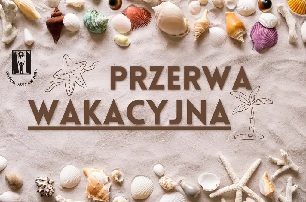 Przerwa wakacyjna w placówkach PSONI w Wolbromiu – harmonogram 2026