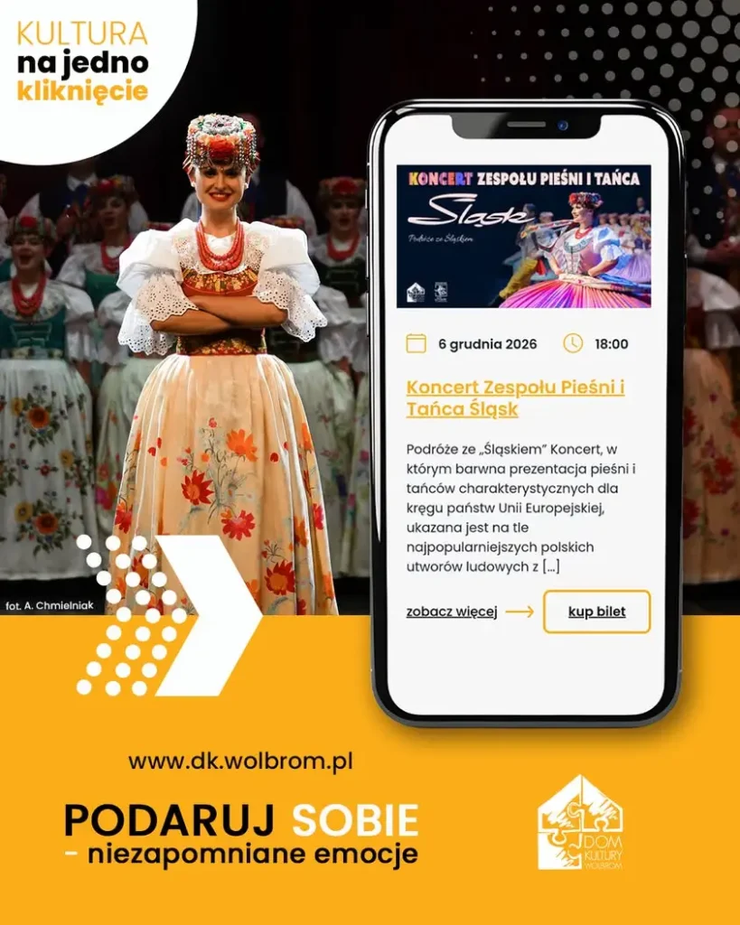 Zespół Pieśni i Tańca „Śląsk” wystąpi w Wolbromiu – koncert „Podróże ze Śląskiem”