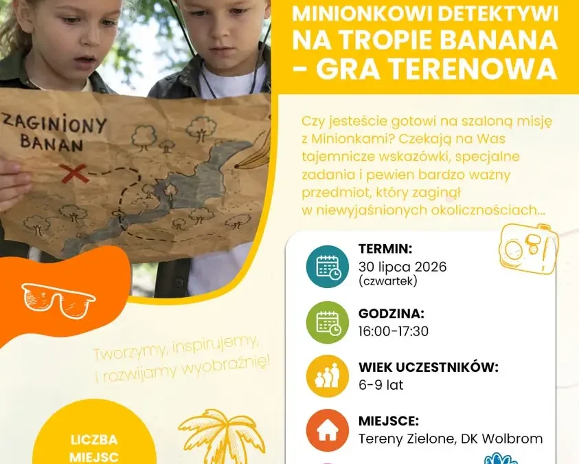 Minionkowi Detektywi – gra terenowa dla dzieci w Wolbromiu