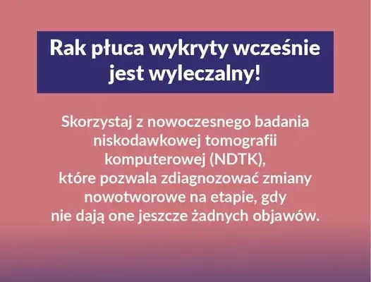 Bezpłatne badanie w kierunku raka płuca dla mieszkańców Powiatu Olkuskiego