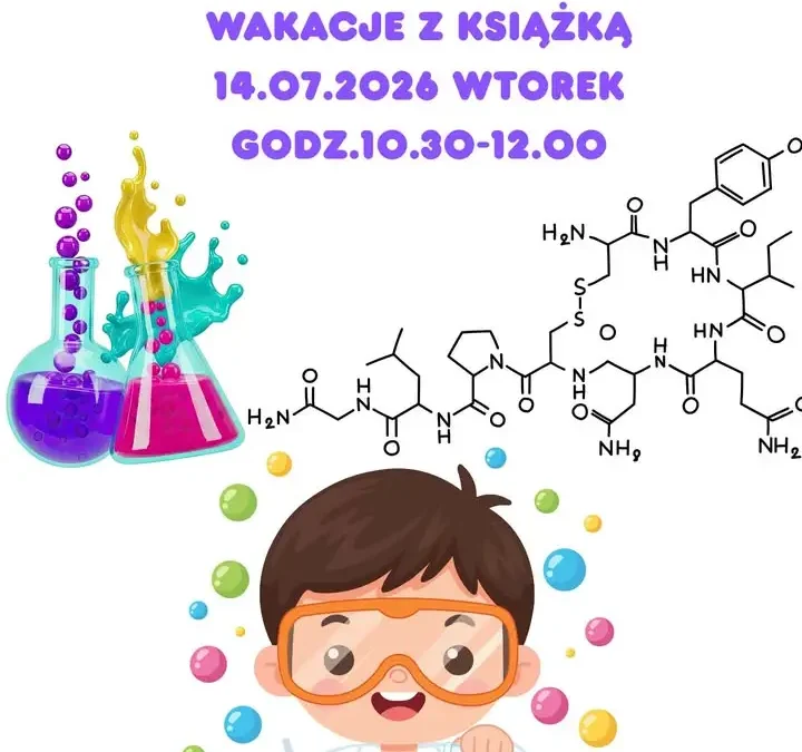 Wakacyjne eksperymenty w bibliotece – zapraszamy jutro!