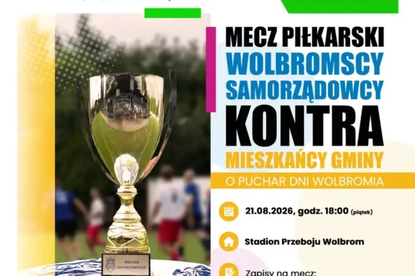 Dni Wolbromia 2026 rozpoczną się meczem samorządowców z mieszkańcami