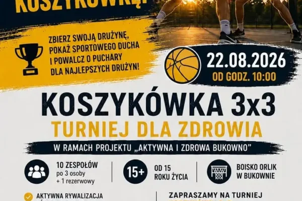 Turniej koszykówki 3×3 w Bukownie – zapisy już trwają