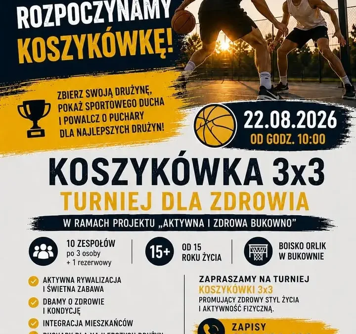 Turniej koszykówki 3×3 w Bukownie – zapisy już trwają