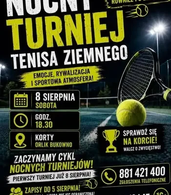 Nocne turnieje piłki nożnej, tenisa i siatkówki w Bukownie – start 1 sierpnia
