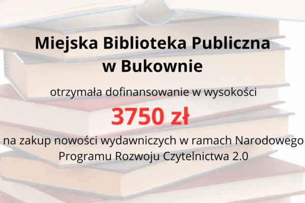 Biblioteka wzbogaci księgozbiór dzięki dotacji z Programu Biblioteki Narodowej