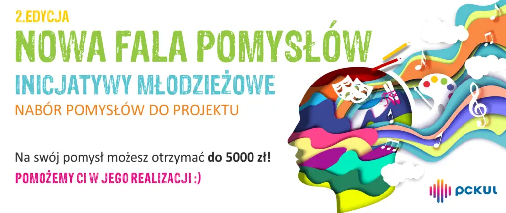Druga edycja „Nowej Fali Pomysłów” – młodzieżowe inicjatywy z dofinansowaniem