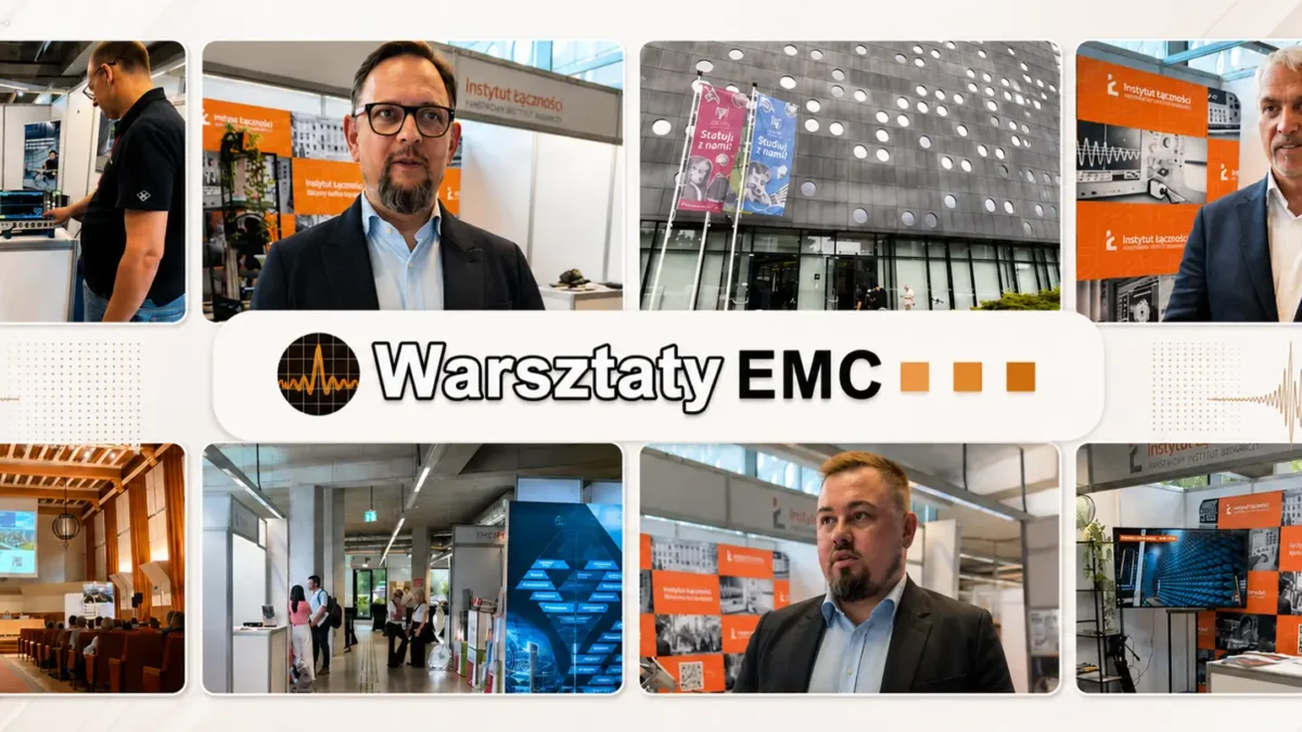 XV Warsztaty EMC: kompatybilność elektromagnetyczna kluczowa dla nowoczesnych technologii