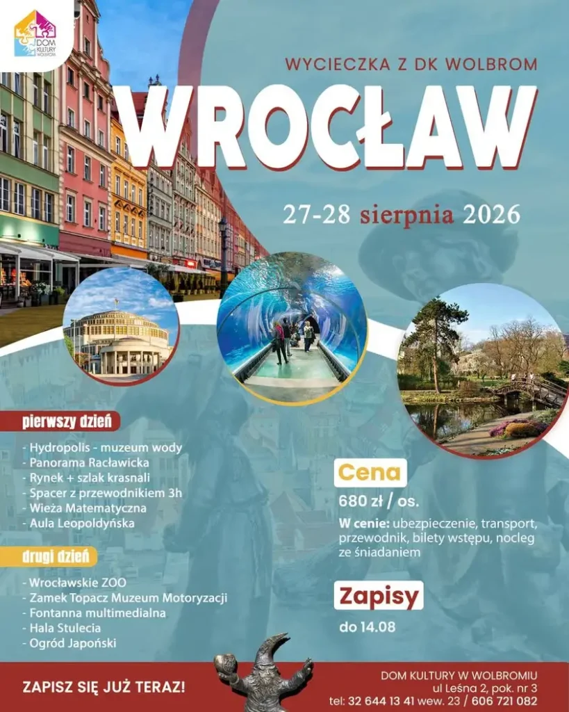 Wycieczka z DK Wolbrom do Wrocławia – zapisy trwają do 14 sierpnia