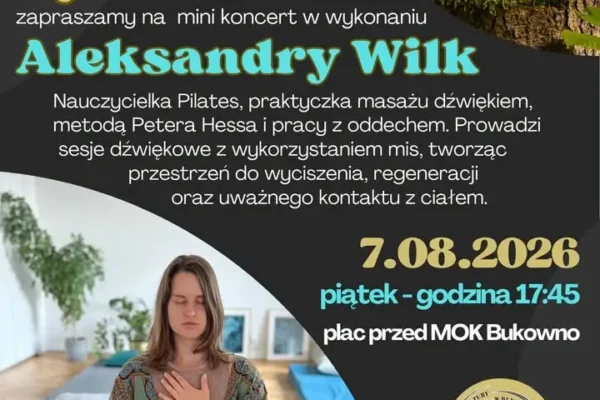 Misy Tybetańskie w Bukownie – koncert Aleksandry Wilk