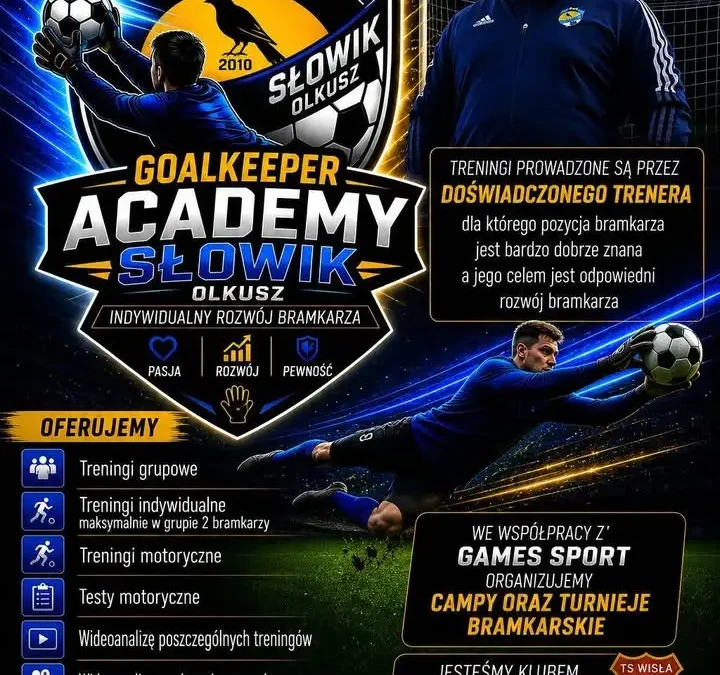 Goalkeeper Academy Słowik: Nowy projekt bramkarski w Olkuszu