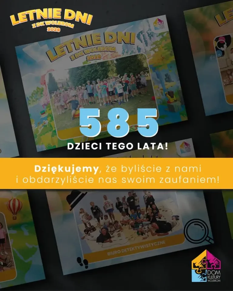 Letnie Dni w DK Wolbrom: 585 dzieci skorzystało z wakacyjnych zajęć