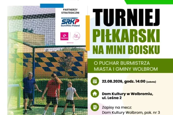 Turniej Piłkarski o Puchar Burmistrza Wolbromia – zapisy do 20 sierpnia