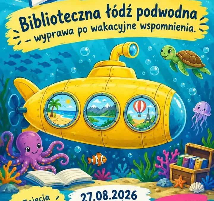 Ostatnia wakacyjna przygoda w bibliotece – zapraszamy dzieci na morską wyprawę