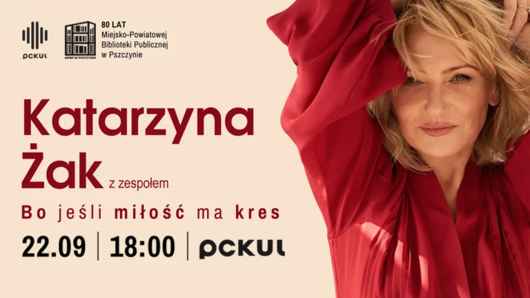 Katarzyna Żak zaśpiewa w Pszczynie o miłości – koncert „Bo jeśli miłość ma kres”