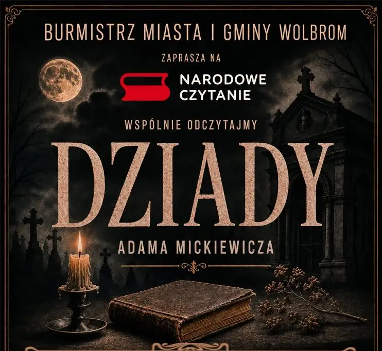Narodowe Czytanie „Dziadów” w Wolbromiu – dołącz do wspólnej interpretacji