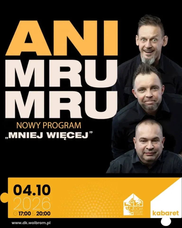 Kabaret Ani Mru-Mru wystąpi w Wolbromiu z nowym programem „Mniej Więcej”