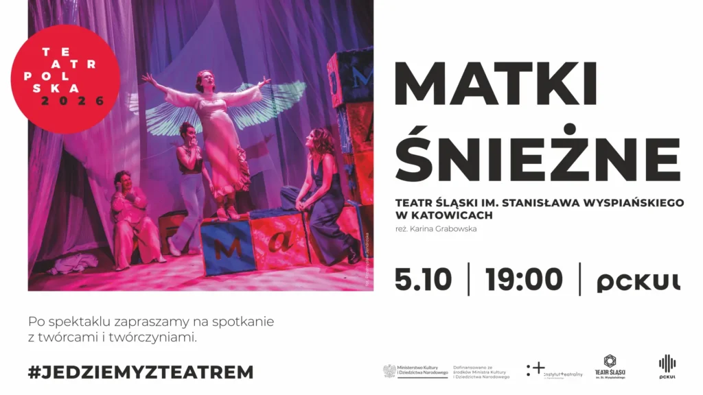 Spektakl „Matki śnieżne” w Pszczynie – macierzyństwo bez retuszu