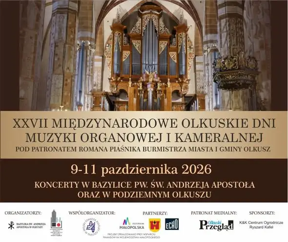 XXVII Międzynarodowe Olkuskie Dni Muzyki Organowej i Kameralnej – program wydarzenia