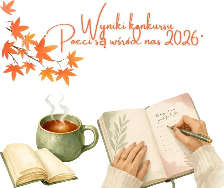 Konkurs poetycki „Poeci są wśród nas 2026” rozstrzygnięty. Znamy laureatów!