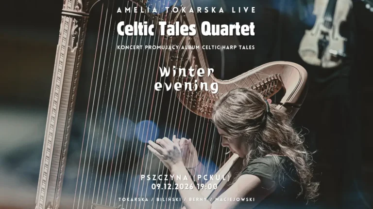 Celtic Tales Quartet – harfowa podróż przez celtyckie legendy w Pszczynie